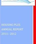 Housing Plus: Annual Report 2011 - 2012