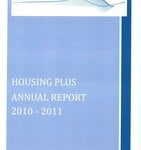 Housing Plus: Annual Report 2010 - 2011